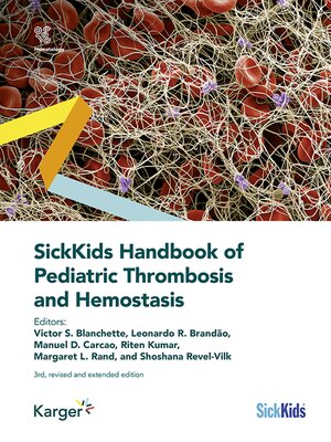 cover image of SickKids Handbook of Pediatric Thrombosis and Hemostasis